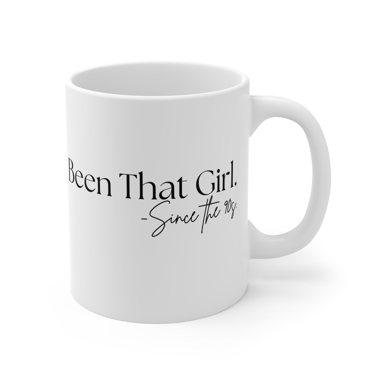 90s Nostalgia Mug | Been That Girl | Ideal Gift for Friends, Coffee Lovers, Birthday, Retro Vibe, Unique Teacup